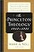 The Princeton Theology 1812-1921 : Scripture, Science, and Theological Method from Archibald Alexander to Benjamin Breckinridge Warfield