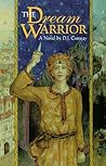 The Dream Warrior by D.J. Conway The Dream Warrior by D.J. Conway