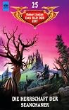 Die Herrschaft der Seanchaner (Das Rad der Zeit, #25) Die Herrschaft der Seanchaner (Das Rad der Zeit, #25)