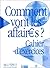 Comment vont les affaires ? - Cahier d'exercices: Comment vont les affaires ? - Cahier d'exercices