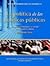 La polÃ­tica de las polÃ­ticas pÃºblicas