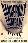 Dangerous Company: The Consulting Powerhouses and the Businesses They Save and Ruin