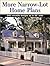 More Narrow-Lot Home Plans: 245 Versatile Designs Up to 50 Feet Wide