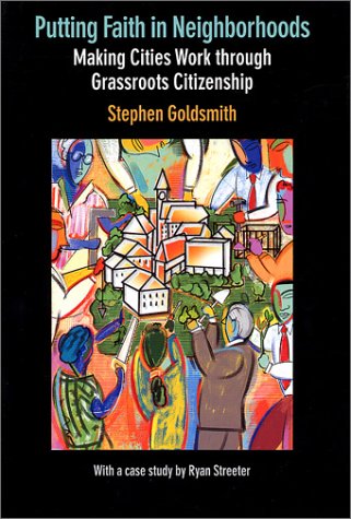 Putting Faith in Neighborhoods: Making Cities Work through Grassroots Citizenship (Paperback)