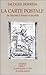 La Carte postale. De Socrate à Freud et au-delà