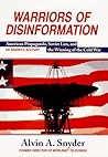 Warriors of Disinformation by Alvin A. Snyder