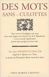 Des mots sans-culottes Des mots sans-culottes