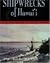 Shipwrecks of Hawaii