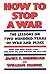 How to Stop a War