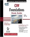 CIW: Foundations Study Guide (Exam 1D0-410)