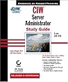 CIW:Server Administrator Study Guide Exam 1D0-450 (With CD-ROM)