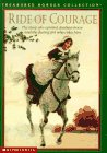 Ride of Courage (Treasured Horses Collection)