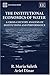 The Institutional Economics of Water: A Cross-Country Analysis of Institutions and Performance