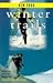 Winter Trails New York: The Best Cross-Country Ski & Snowshoe Trails (Winter Trails Series)