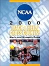 2000 Ncaa Men's and Women's Track and Field and Cross Country Rules (Ncaa Men's and Women's Cross Country and Track and Field Rules, 2000)