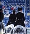 In One Arena: Top Dressage Experts Share Their Knowledge Through the Levels