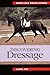 Discovering Dressage by Laura Fry