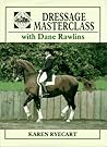 Dressage Masterclass With Dane Rawlins