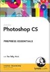 Photoshop CS Prepress Essentials Photoshop CS Prepress Essentials