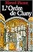 L'Ordre de Cluny