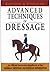 Advanced Techniques of Dressage