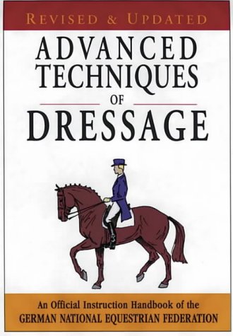 Advanced Techniques of Dressage (Hardcover)