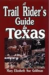 A Trail Rider's Guide to Texas