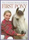 First Pony (The Usborne Riding School)