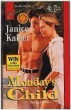 Monday's Child (Mass Market Paperback)