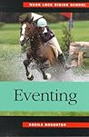 Eventing (Ward Lock Riding School Series)