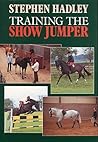 Training the Show Jumper by Stephen Hadley