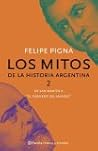Los mitos de la historia argentina 2