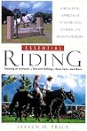 Essential Riding: A Realistic Approach to Horsemanship Essential Riding: A Realistic Approach to Horsemanship