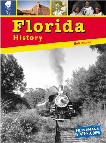 Florida History (State Studies: Florida)