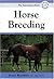 Horse Breeding (Equestrian Library (David & Charles))