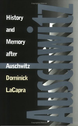 History and Memory After Auschwitz (Paperback)