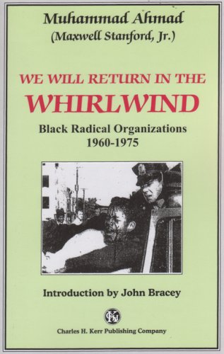 We Will Return In The Whirlwind: Black Radical Organizations 1960-1975 (Hardcover)