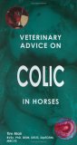 Veterinary Advice on Colic in Horses (Veterinary Advice Guide)