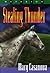 Stealing Thunder by Mary Casanova