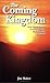 The Coming Kingdom by Jim  Maher