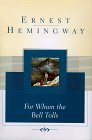 For Whom the Bell Tolls by Ernest Hemingway