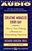 Creating Miracles Every Day by Richard Carlson Creating Miracles Every Day by Richard Carlson