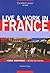 Live & Work in France by Victoria Pybus