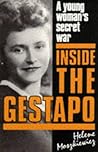 Inside the Gestapo : A Young Woman's Secret War