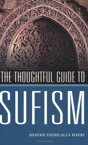 The Thoughtful Guide to Sufism (Paperback)