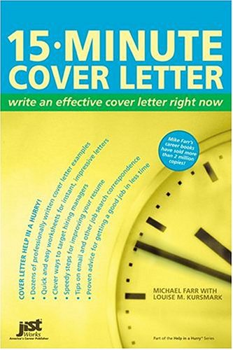 15 Minute Cover Letter: Write An Effective Cover Letter Right Now (Paperback)