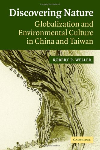 Discovering Nature: Globalization and Environmental Culture in China and Taiwan (Hardcover)