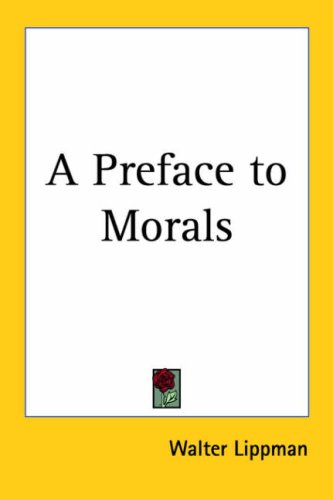 A Preface to Morals (Paperback)