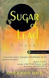 SUGAR OF LEAD: A Novel SUGAR OF LEAD: A Novel