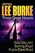 Three Great Novels: Dixie City Jam, Burning Angel, Purple Cane Road  (Dave Robicheaux #7-8 & 11)